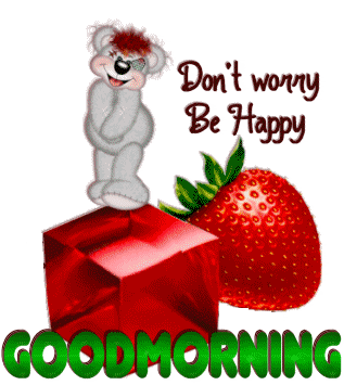 Don't Worry Be Happy Good Morning
