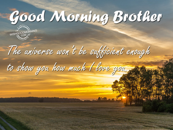 Good Morning Brother I Love You-wm208