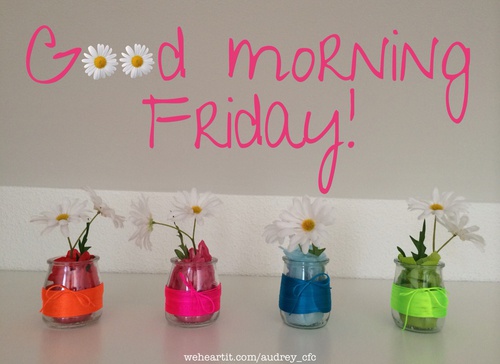 Good Morning Friday !