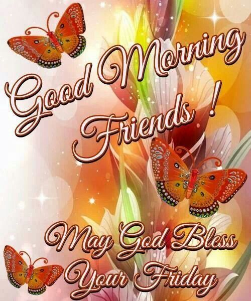 Good Morning Friends May God Bless Your Friday-wm111