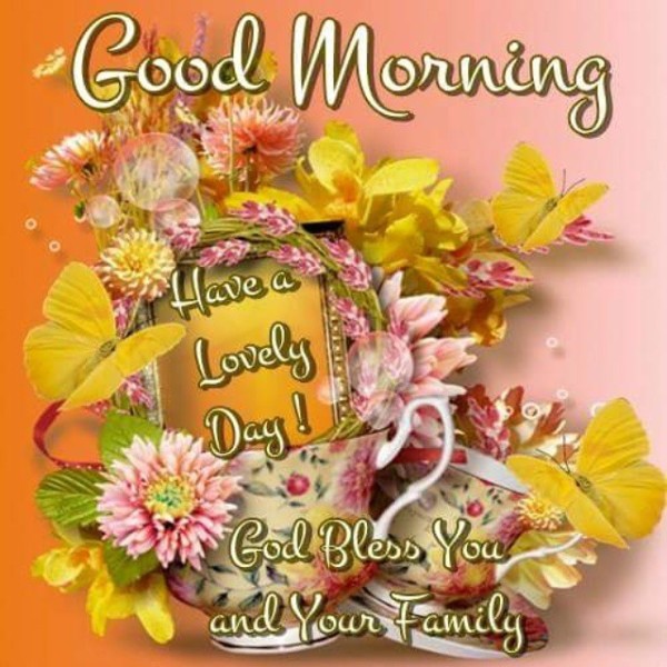 Good Morning God Bless You And Your Family-WG114