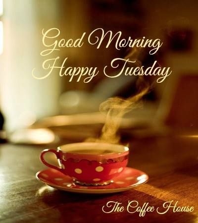 Good Morning-Happy Tuesday-wm727