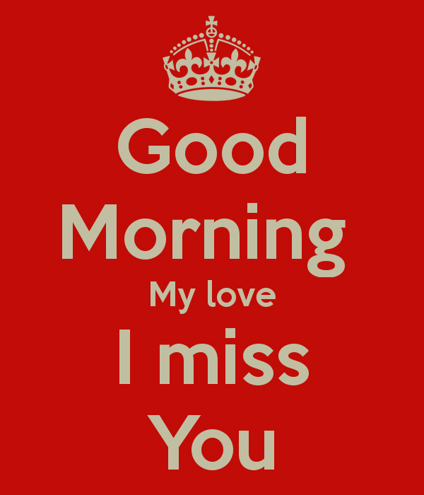 Good Morning My Love I Miss You-Wg23