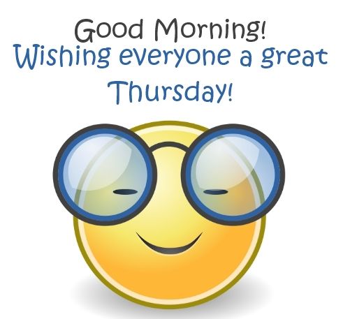 Good Morning Wishing Everyone A Great Thursday-wm520