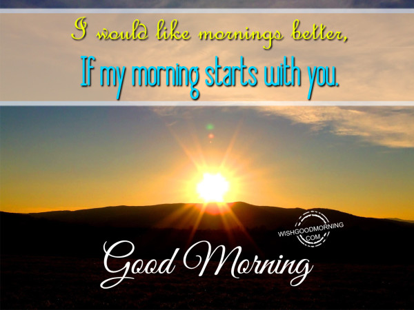 I Would Like Mornings Better-wm528