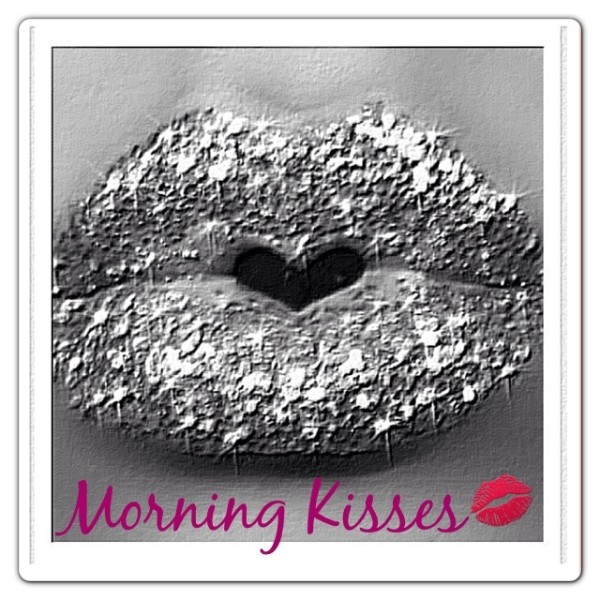 Morning Kisses