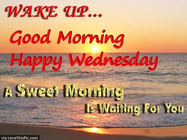 Wake Up Good Morning Happy Wednesday-WG160