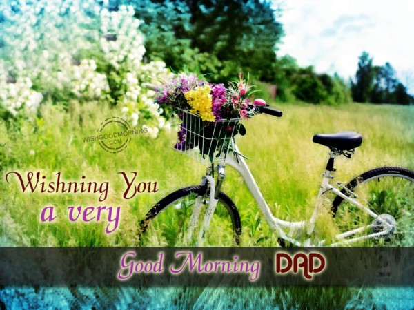 Wishing You A Very Good Morning