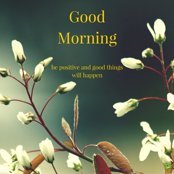 Be Positive-Good Morning-gn45
