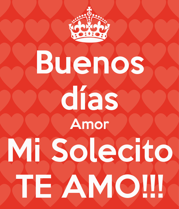 Buenos días Amor Mi Solecito Te Amo-wm02013