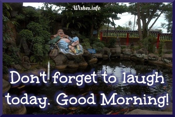 Do Not Forget To Laugh Good Morning-wb0610