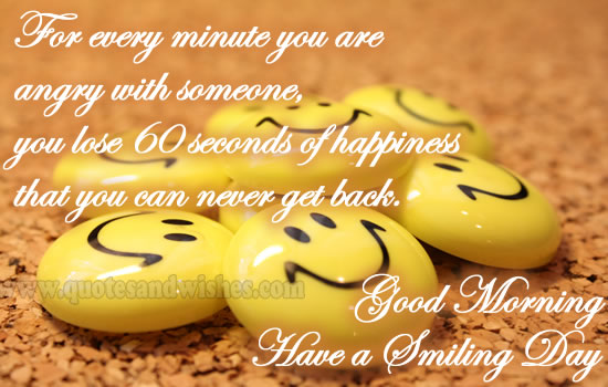 For Every Minute You Are Amgry With Someone-Good Morning-wb78015