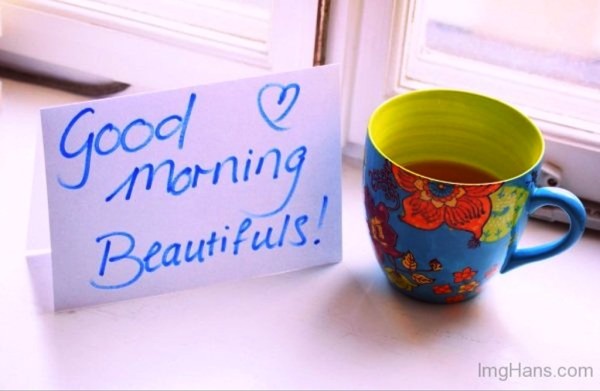Good Morning Beautifuls !-wg01325