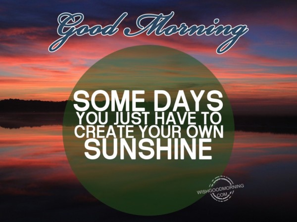 Good Morning-Create Your Own Sunshine-wg8121