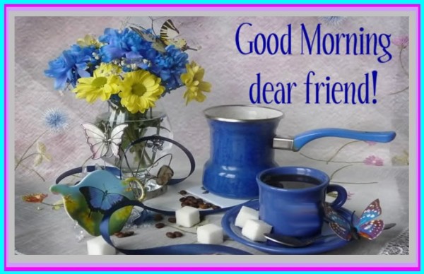 Good Morning Dear Friend !-wg01720