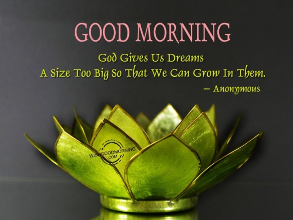 Good Morning-God Gives Us Dreams-wg8125