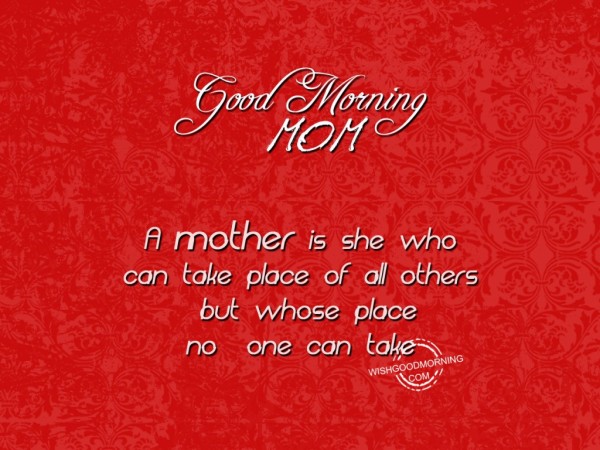 Good Morning Mom !-wg9506