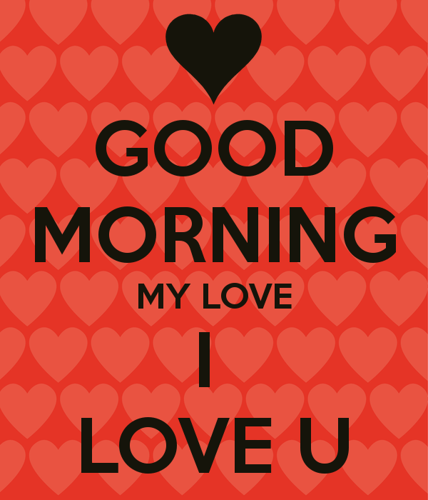 Good Morning My Love I Love U-wm1027