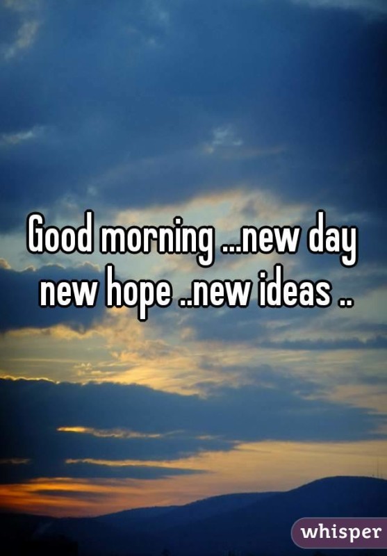 Good Morning New Day New Hope