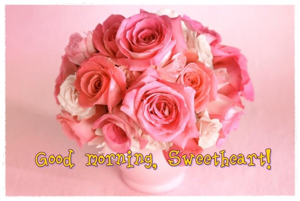 Good Morning-Sweetheart !-wm8010
