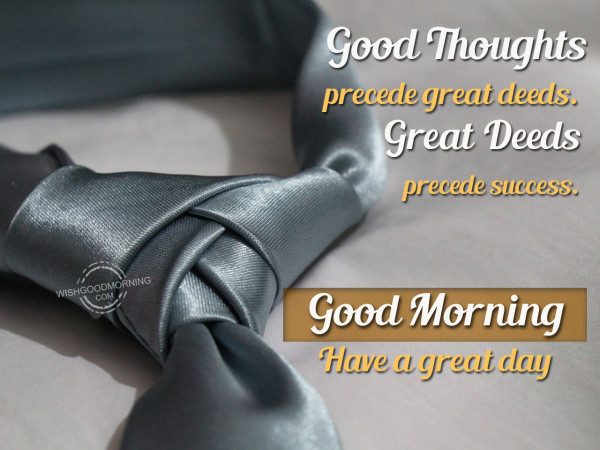 Good Thoughts Precede Great Deeds-wb78059