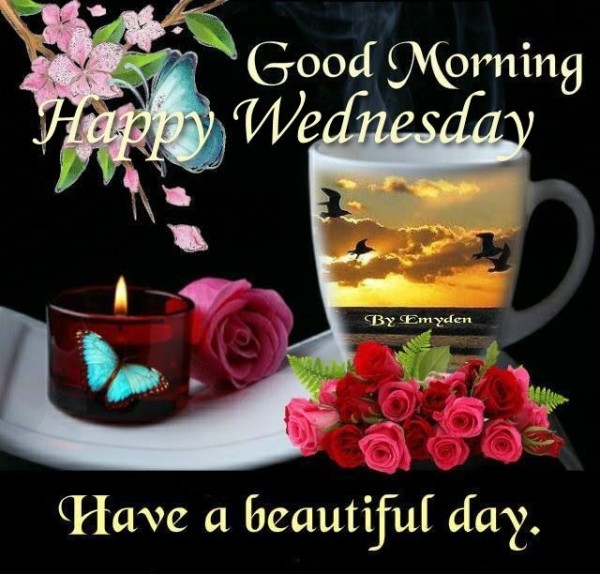 Happy Wednesday Have A Beautiful Day-wg050114