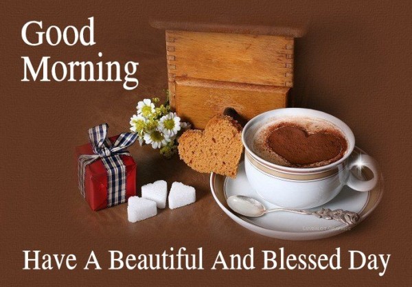 Have A Beautiful And Blessed Day - Good Morning-wg017128