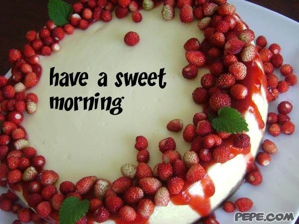 Have A Sweet Morning-wg3714