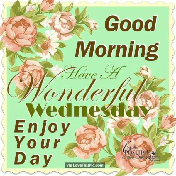 Have A Wonderful Wednesday - Rnjoy-wg01662