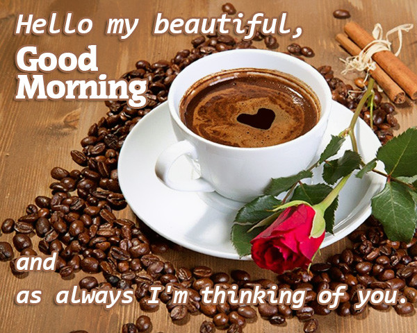 Hello My Beautiful Good Morning