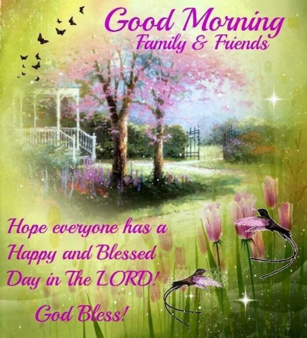 Hope Everyone Has A Happy And Blessed Day !-wg01664