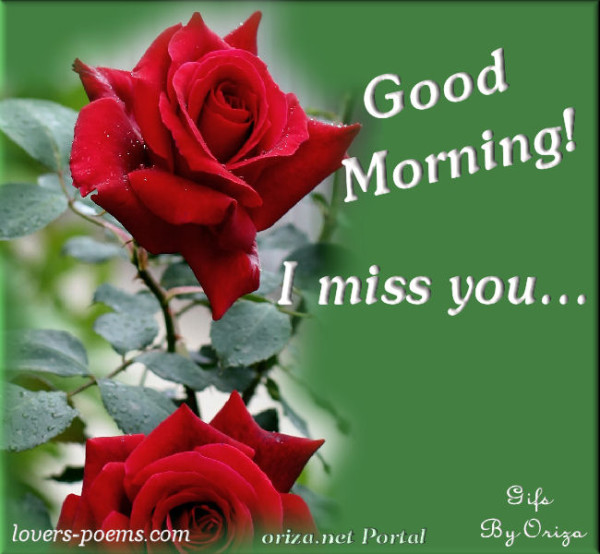 I Miss You Good Morning !-wg01084