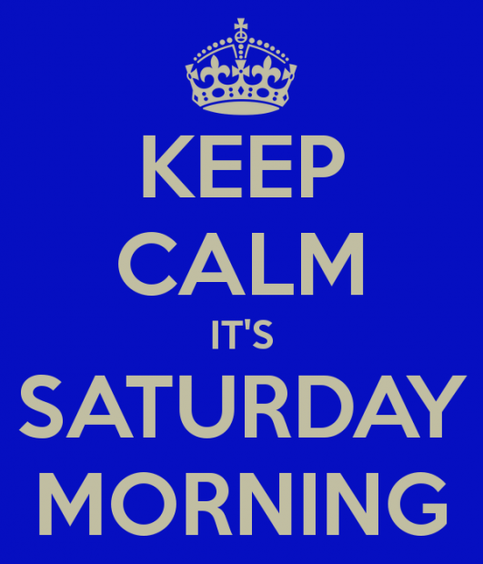 Keep Calm It's Saturday-wg0613