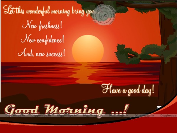 Let This Wonderful Morning Bring You New Freshness-wg01778