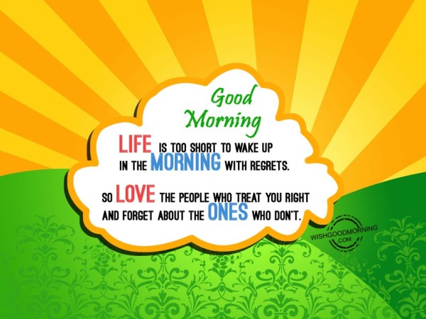 Life Is Too Short To Wake Up-Good Morning-wb78082