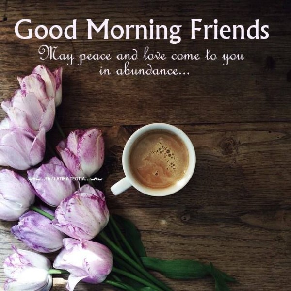 May Peace And Love Come To YOu - Good Morning-wg02320-wg02520