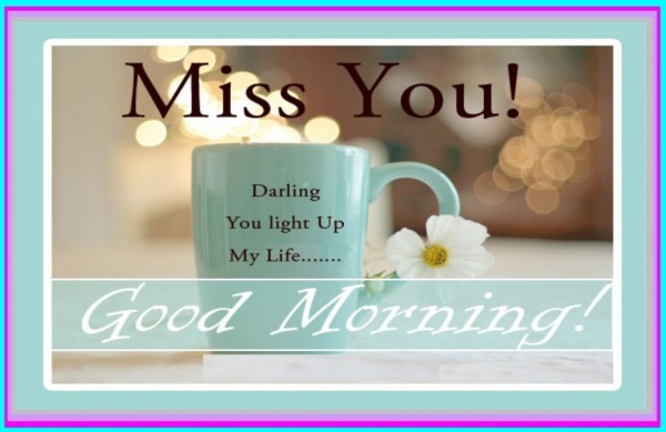 Miss You Darling - Good Morning-wg017163