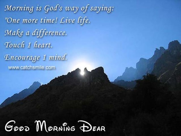 Morning Is God's Way Of Saying-wg015096