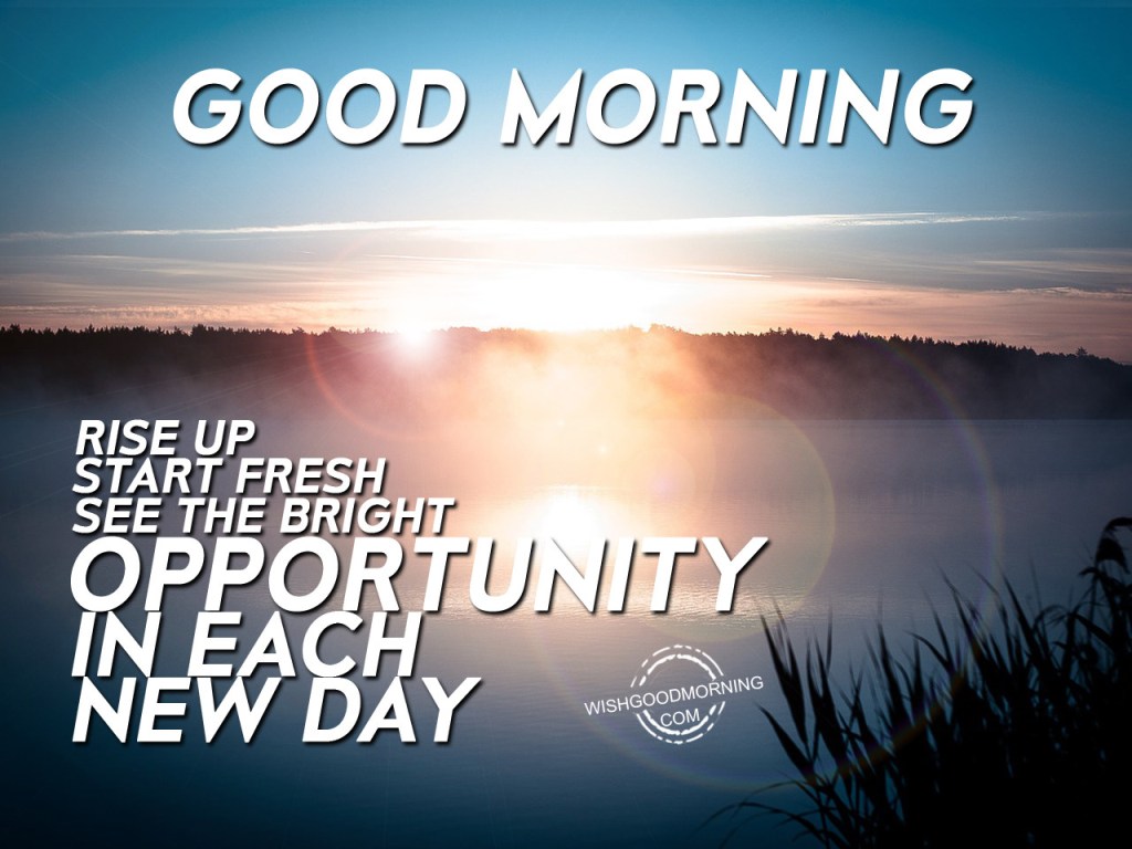 Rise Up Start Fresh-Good Morning