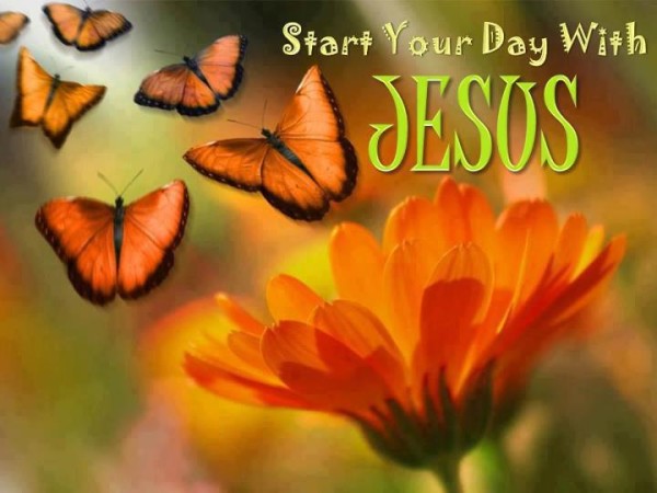 Start Your Day With Jesus