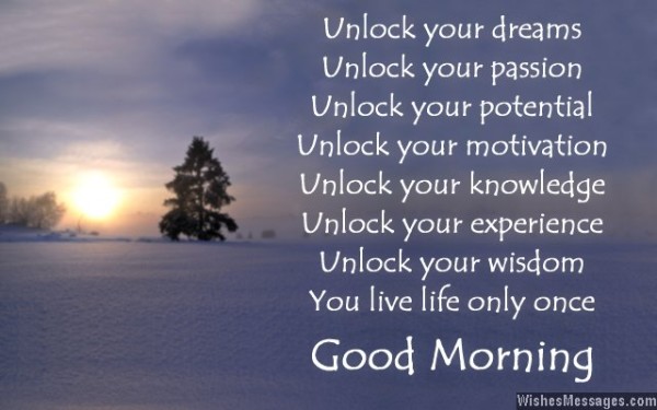 Unlock Your Dreams - Good Morning-knj25