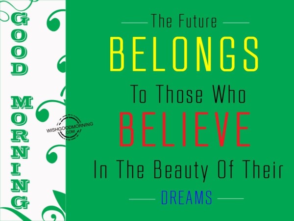 The Future Belongs To Those Who Believe-wb78128