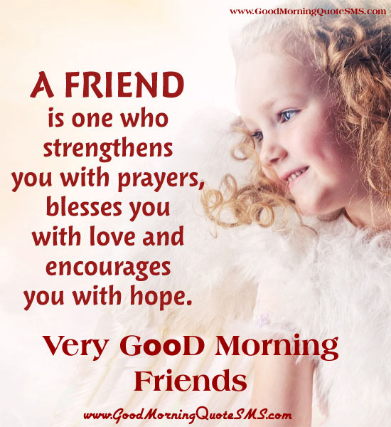 A Friend Is One Who Strenghtens You With Prayers-wg140007