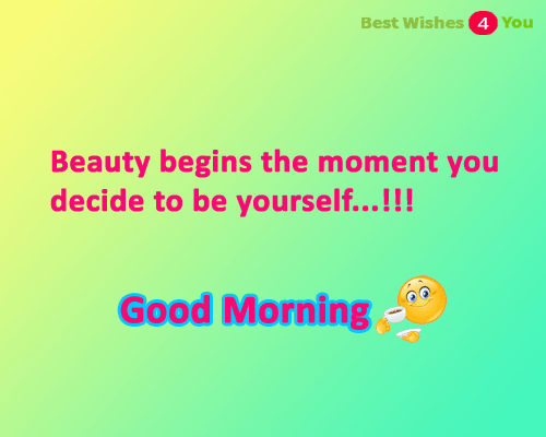 Beauty Begins The Moment You Decide To Be Yourself-wg034027