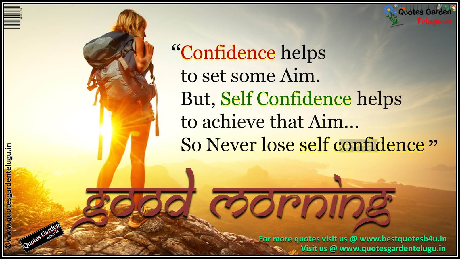 To set something. Lose self confidence.