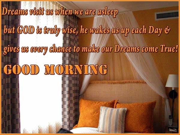 Dreams Visit Us - Good Morning-wg16084