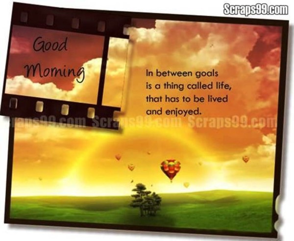 Enjoy The Life -  Good Morning-wg023102