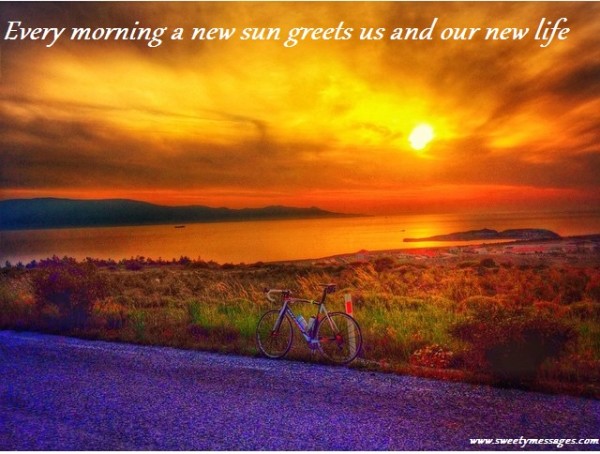 Every Morning Is A New Sun Greets Us-wg140190