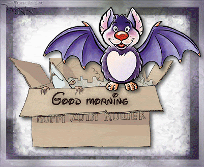 Good Morning – Funny Bat