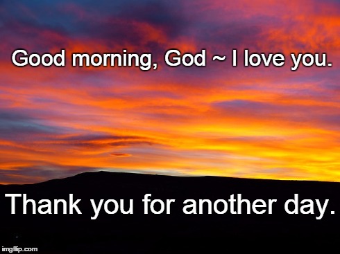 Good Morning God I Love You-wg140287